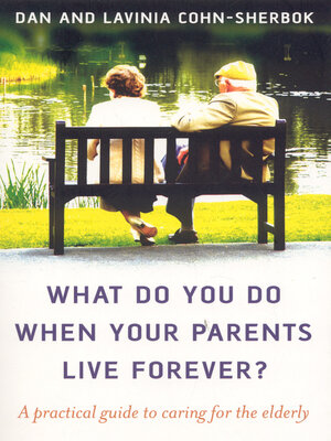 cover image of What Do You Do When Your Parents Live Forever?